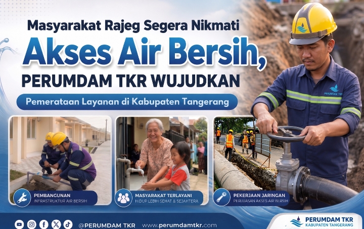 Masyarakat Rajeg Segera Nikmati Akses Air Bersih, PERUMDAM TKR Wujudkan Pemerataan Layanan di Kabupaten Tangerang